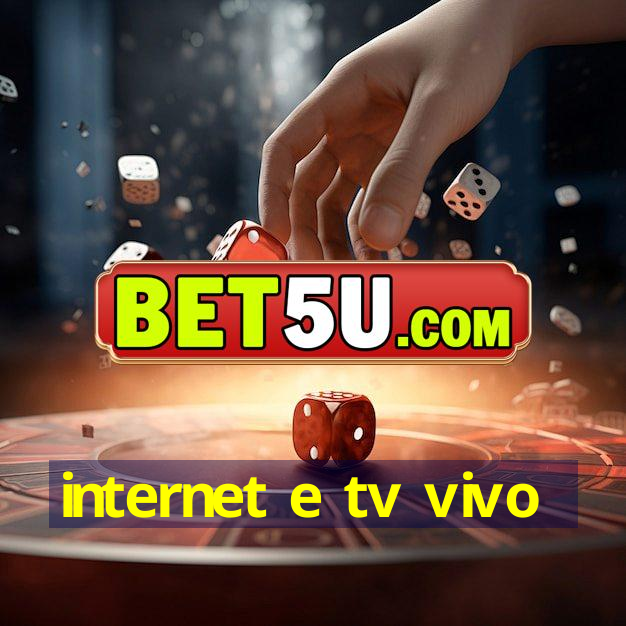 internet e tv vivo